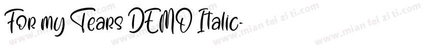 For my Tears DEMO Italic字体转换